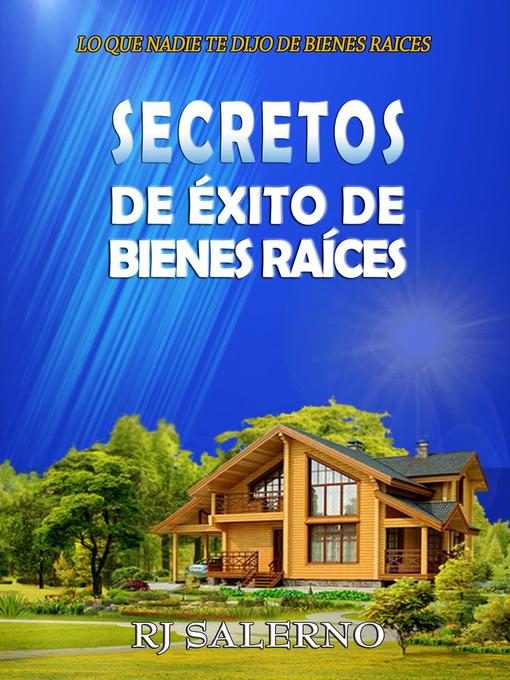 Title details for Secretos de Éxito de Bienes Raíces by RJ Salerno - Available